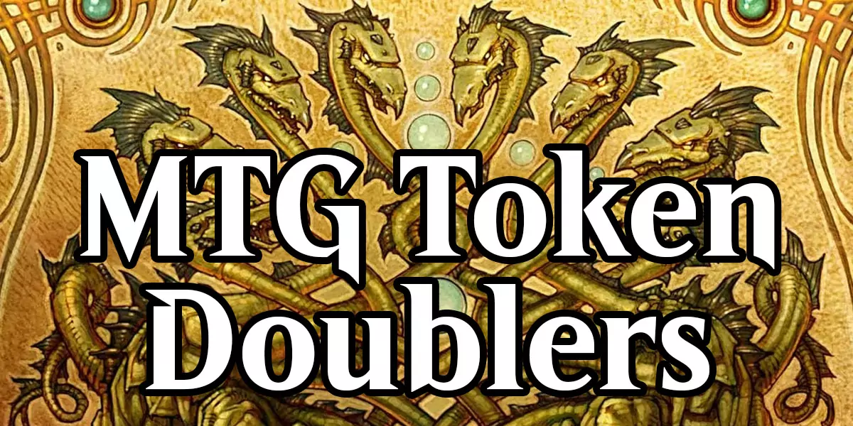 MTG Token Doublers That Will Overwhelm your Opponents