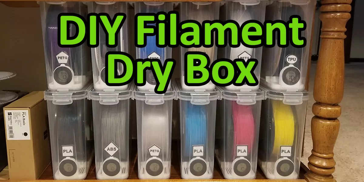 DIY Filament Dry Box - The Top Filament Storage Solution